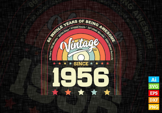 66 Whole Years of Being Awesome Since 1956 Vintage Birthday Editable Vector T-shirt Design in Ai Svg Png Files