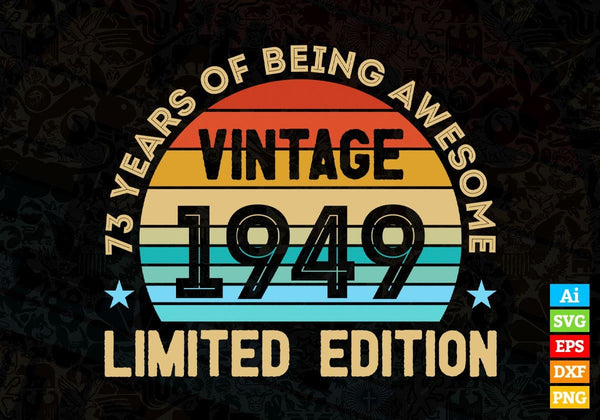 products/73-years-of-being-awesome-vintage-1949-limited-edition-73rd-birthday-editable-vector-t-956.jpg
