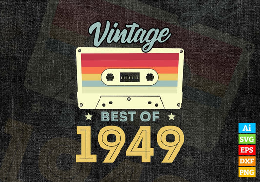 73rd Birthday Best of 1949 Vintage Editable Vector T-shirt design in Ai Svg Printable Files