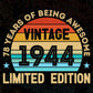 78 Years Of Being Awesome Vintage 1944 Limited Edition 78th Birthday Editable Vector T-shirt Designs Svg Files