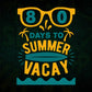 80 Days To Summer Vacay Editable Vector T-shirt Design in Ai Svg Files