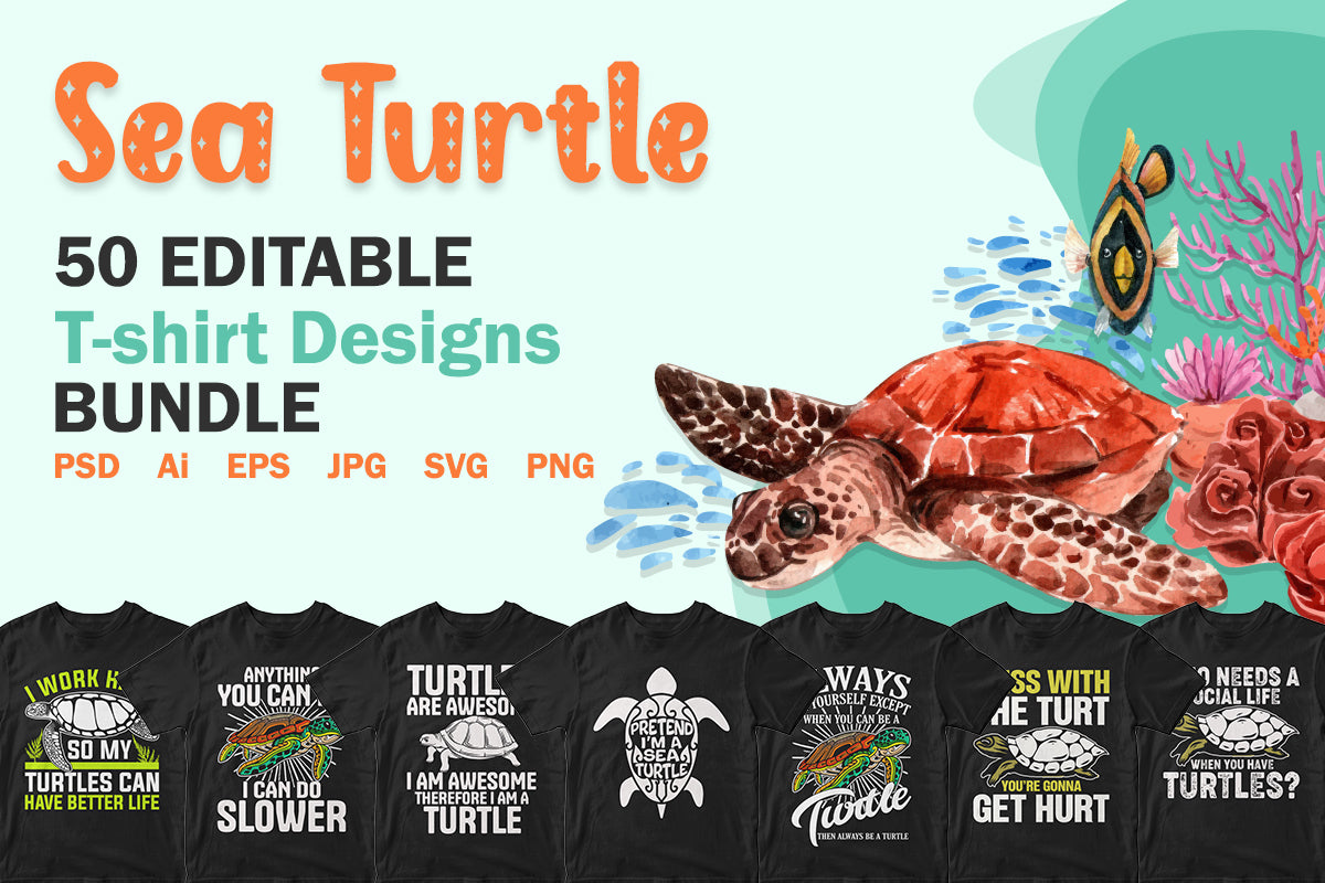 Sea Turtle 50 Editable T-shirt Designs Bundle Part 1