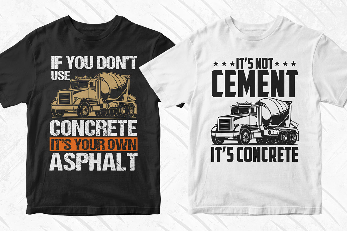 Concrete Truck Driver 50 Editable T-shirt Designs Bundle Part 1