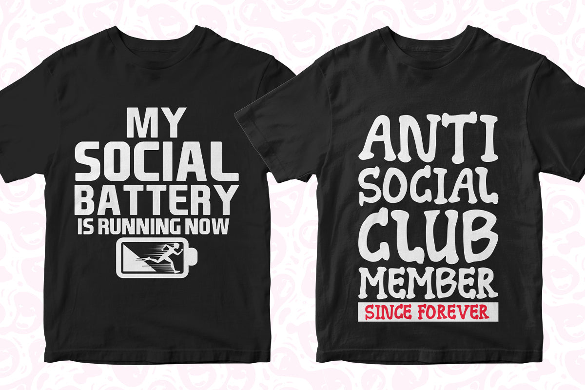 Anti-Social 50 Editable T-shirt Designs Bundle Part 1