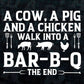 A Cow, A Pig And A Chicken Walk Into A Bar B Q The End BBQ Editable Vector T shirt Design in Ai Png Svg Files.