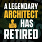 A Legendary Architect Has Retired Editable Vector T-shirt Designs Png Svg Files