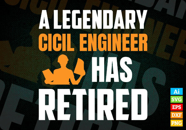 products/a-legendary-civil-engineer-has-retired-editable-vector-t-shirt-designs-png-svg-files-366.jpg