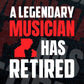 A Legendary Musician Has Retired Editable Vector T-shirt Designs Png Svg Files