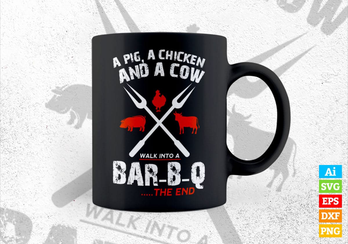 A Pig A Chicken And A Cow Funny BBQ Joke Editable Vector T shirt Design in Ai Png Svg Files.