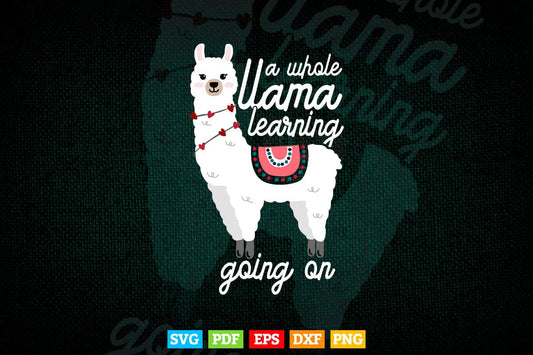A Whole Llama Learning Going on School Svg Digital Files.