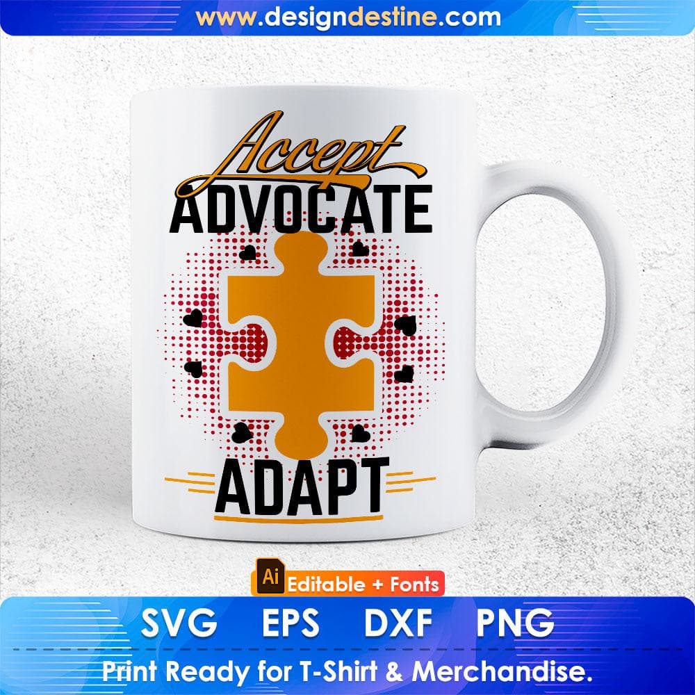 Accept Advocate Adapt Autism Editable T shirt Design Svg Cutting Printable Files