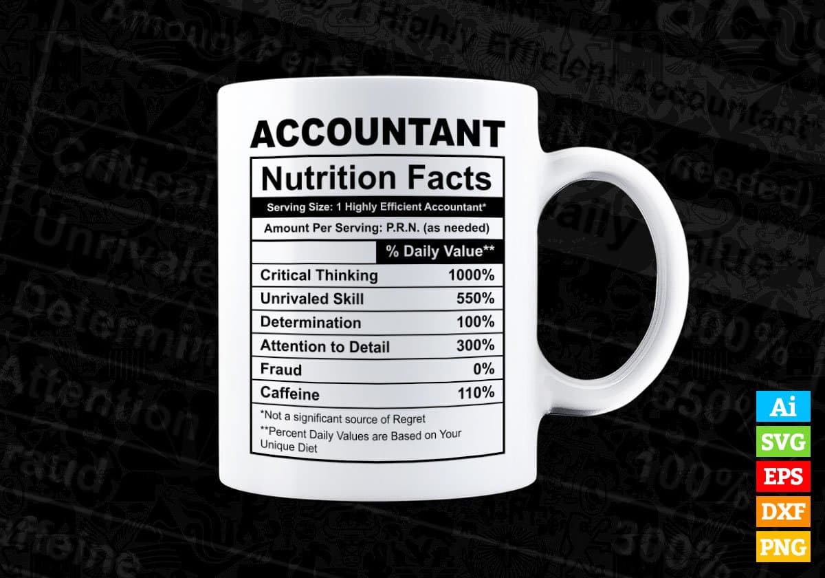 Accountant Nutrition Facts Editable Vector T-shirt Design in Ai Svg Files