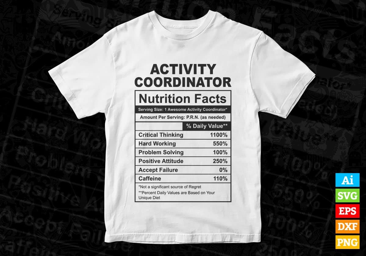 Activity Coordinator Nutrition Facts Editable Vector T-shirt Design in Ai Svg Files
