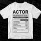 Actor Nutrition Facts Editable Vector T-shirt Design in Ai Svg Files
