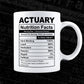 Actuary Nutrition Facts Editable Vector T-shirt Design in Ai Svg Files