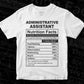 Administrative Assistant Nutrition Facts Editable Vector T-shirt Design in Ai Svg Files