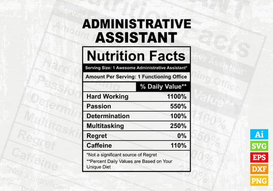 Administrative Assistant Nutrition Facts Editable Vector T-shirt Design in Ai Svg Files