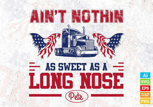 products/aint-nothin-as-sweet-as-a-long-nose-pete-american-trucker-editable-t-shirt-design-in-ai-900.jpg