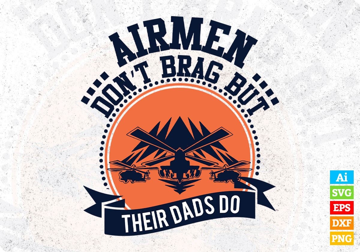 Air Men Don't Brag But Their Dads Do Editable T shirt Design Svg Cutting Printable Files
