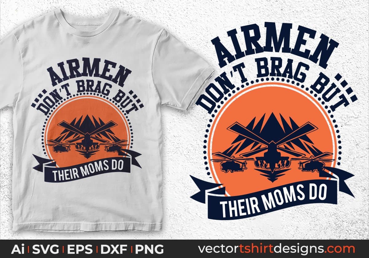 Air Men Don't Brag But Their Moms Do Editable T shirt Design Svg Cutting Printable Files