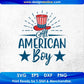 All American Boy 4th Of July T shirt Design In Svg Png Cutting Printable Files