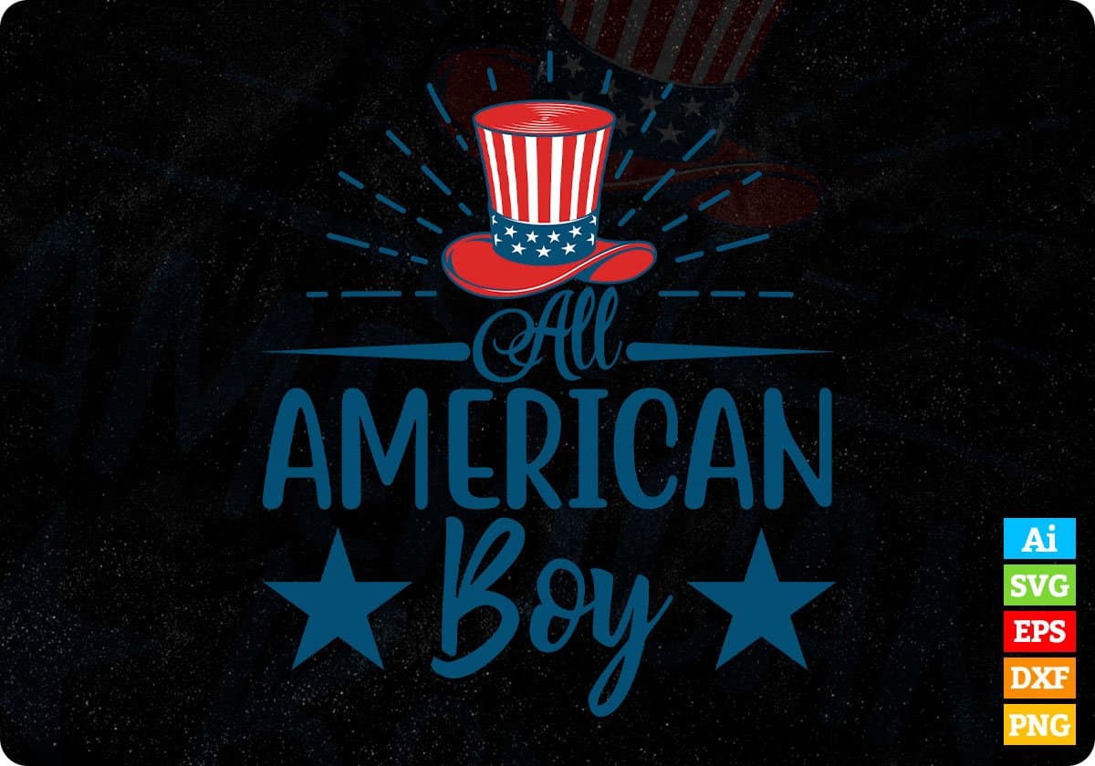 All American Boy 4th Of July T shirt Design In Svg Png Cutting Printable Files