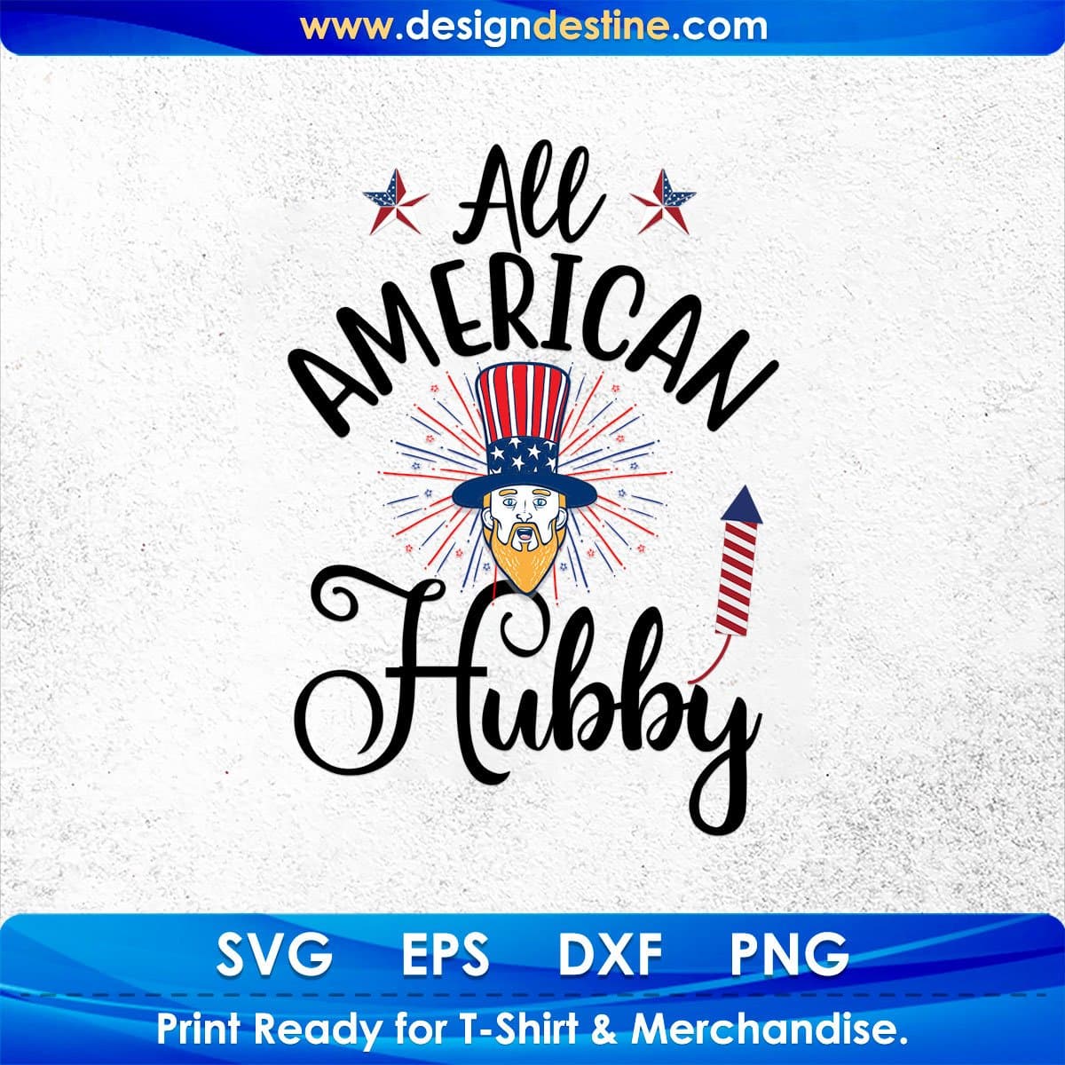 All American Hubby 4th Of July T shirt Design In Svg Png Cutting Printable Files