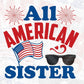 All American Sister 4th Of July T shirt Design In Svg Png Cutting Printable Files