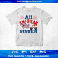 All American Sister 4th Of July T shirt Design In Svg Png Cutting Printable Files