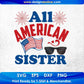 All American Sister 4th Of July T shirt Design In Svg Png Cutting Printable Files