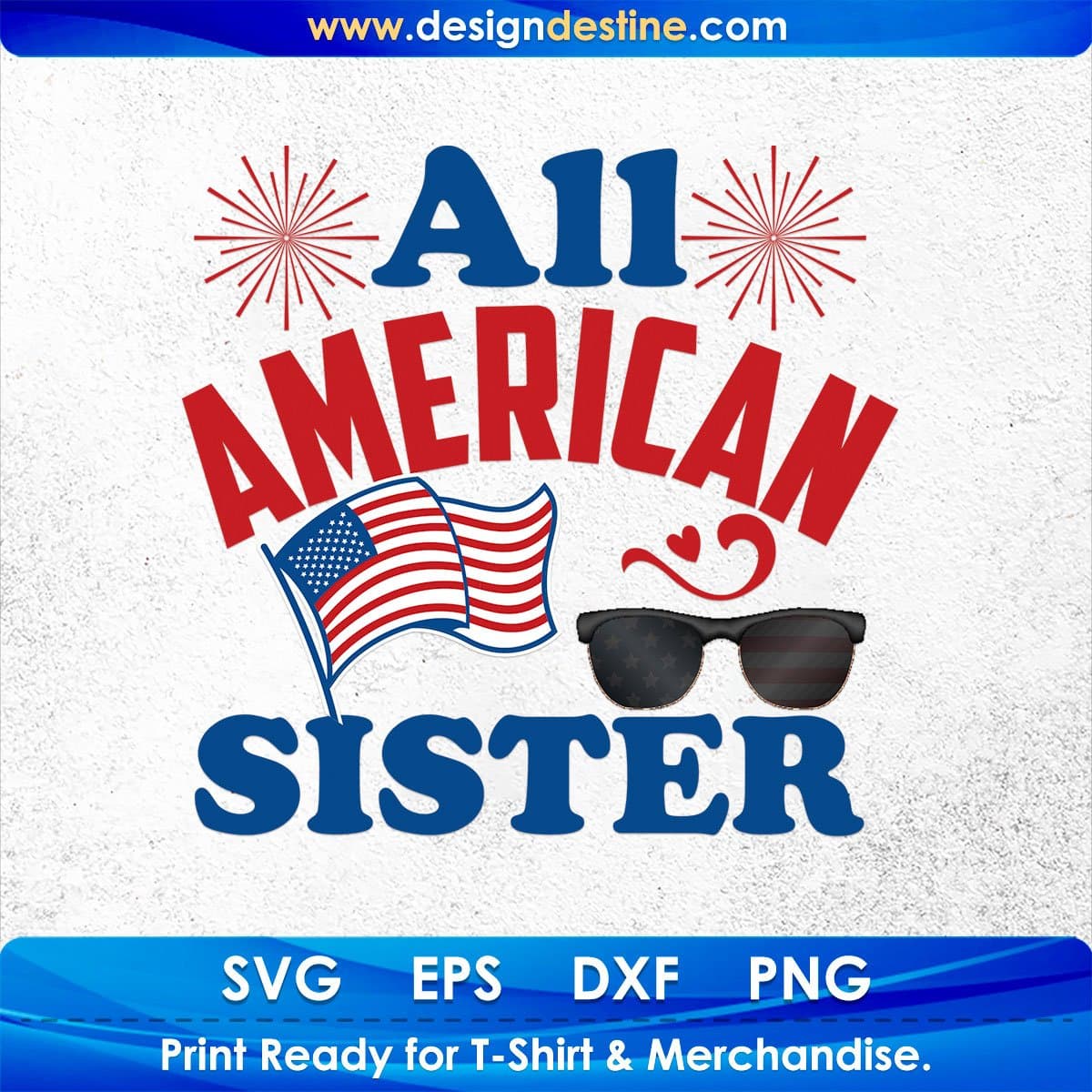 All American Sister 4th Of July T shirt Design In Svg Png Cutting Printable Files