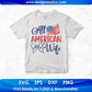 All American Wife 4th Of July T shirt Design In Svg Png Cutting Printable Files