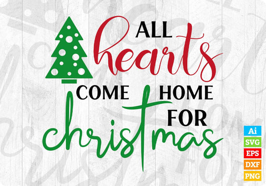 All Hearts Come Home For Christmas T shirt Design In Svg Png Cutting Printable Files