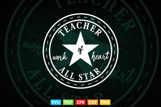 All Star Teacher Teaching Svg Digital Files.