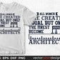 All Women Are Created Equal But Only The Finest Become Architects Editable T shirt Design Svg Cutting Printable Files