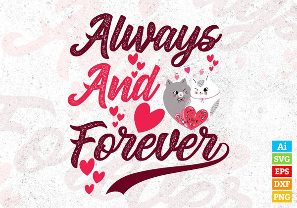 products/always-and-forever-valentines-day-t-shirt-design-in-svg-png-cutting-printable-files-492.jpg