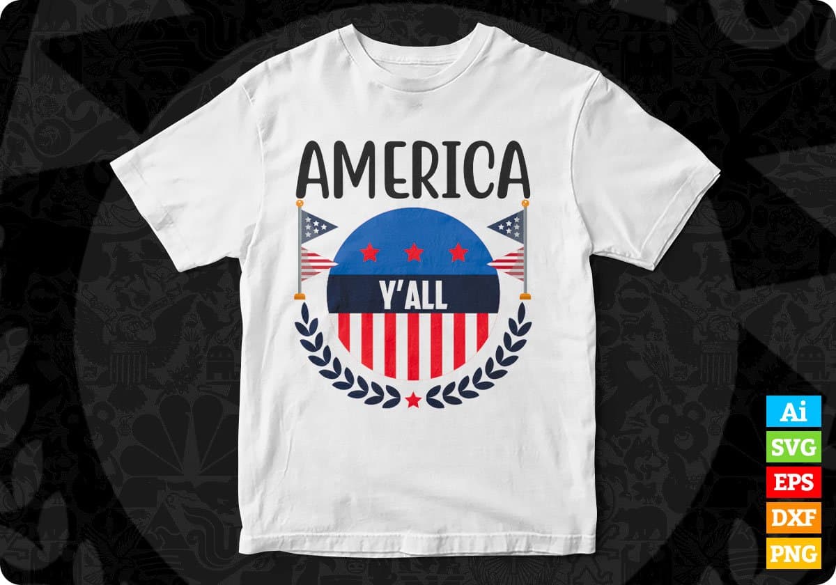 America Y’all 4th Of July T shirt Design In Svg Png Cutting Printable Files
