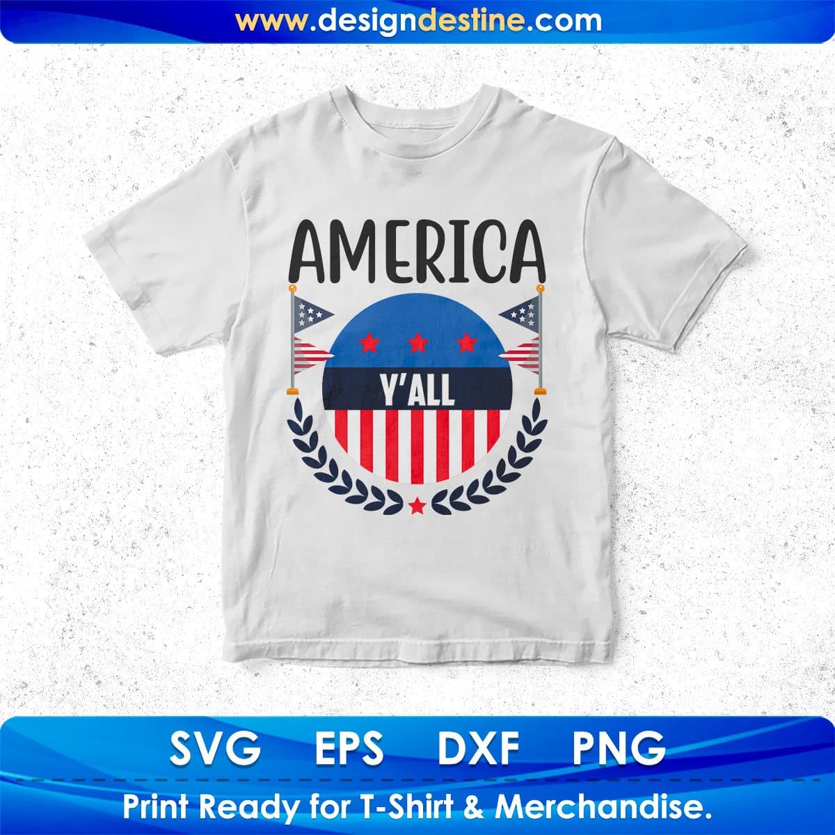 America Y’all 4th Of July T shirt Design In Svg Png Cutting Printable Files