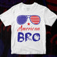 American Bro American Dude 4th Of July Vector T shirt Design in Ai Png Svg Files