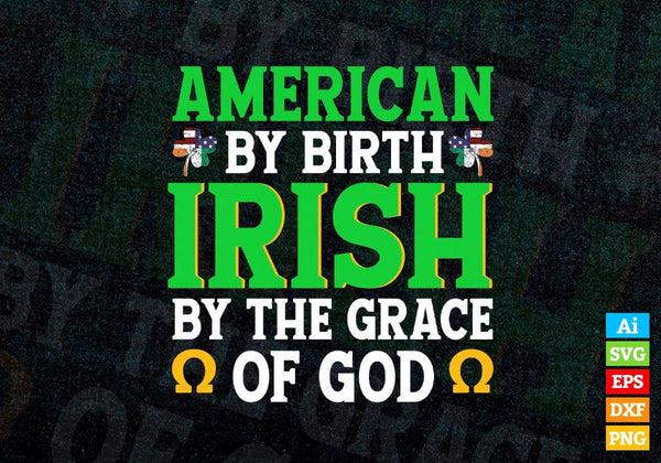 products/american-by-birth-by-the-grace-of-god-st-patricks-day-editable-vector-t-shirt-design-in-709.jpg