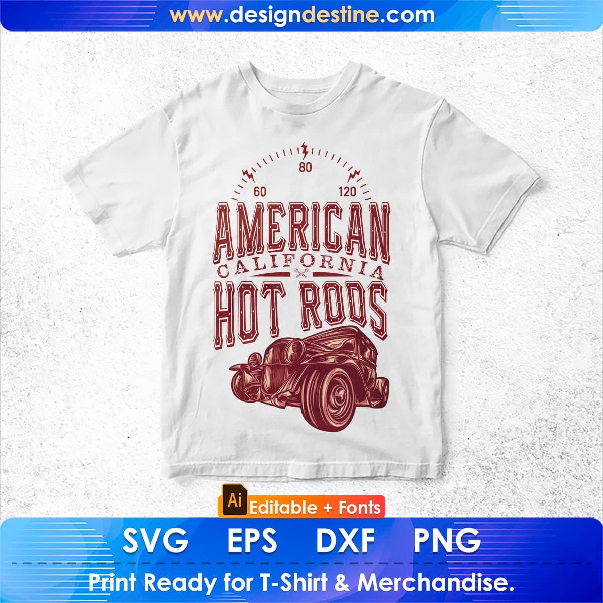 American California Hot Rods Auto Racing Editable T shirt Design In Ai Svg Printable Files