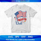 American Dude 4th Of July T shirt Design In Svg Png Cutting Printable Files