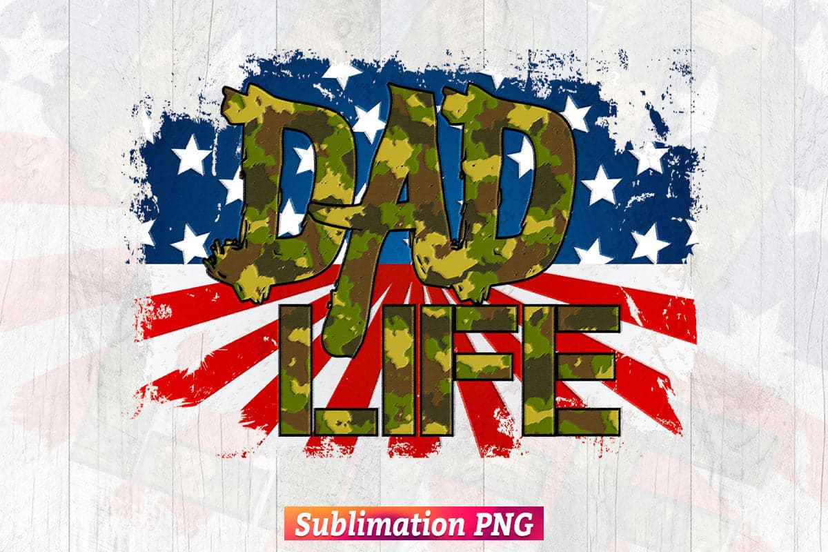 USA Flag Dad Life Camo 4th of July Fathers Day Sublimation Design Png ...