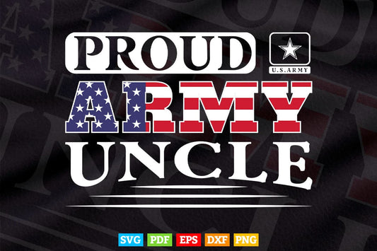 American Flag Proud Army Uncle Military Pride Svg Png Cut Files.