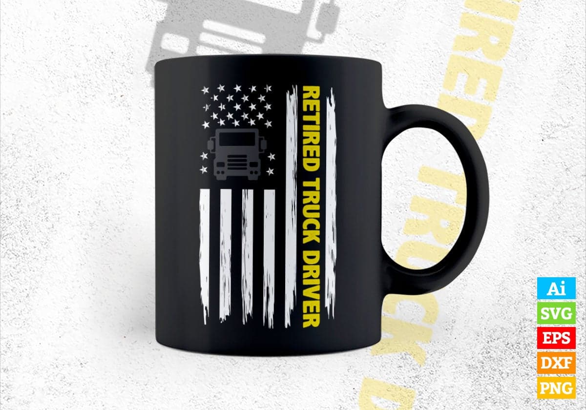 American Flag Retired Truck Driver Editable Vector T-shirt Design in Ai Svg Png Files