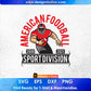 American Football Sport Division Editable T shirt Design Svg Cutting Printable Files