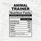 Animal Trainer Nutrition Facts Editable Vector T-shirt Design in Ai Svg Files