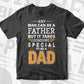 Any Man Can Be a Father But It Take Someone Special To Be A Dad Father's day Vector T shirt Design in Ai Png Svg Files