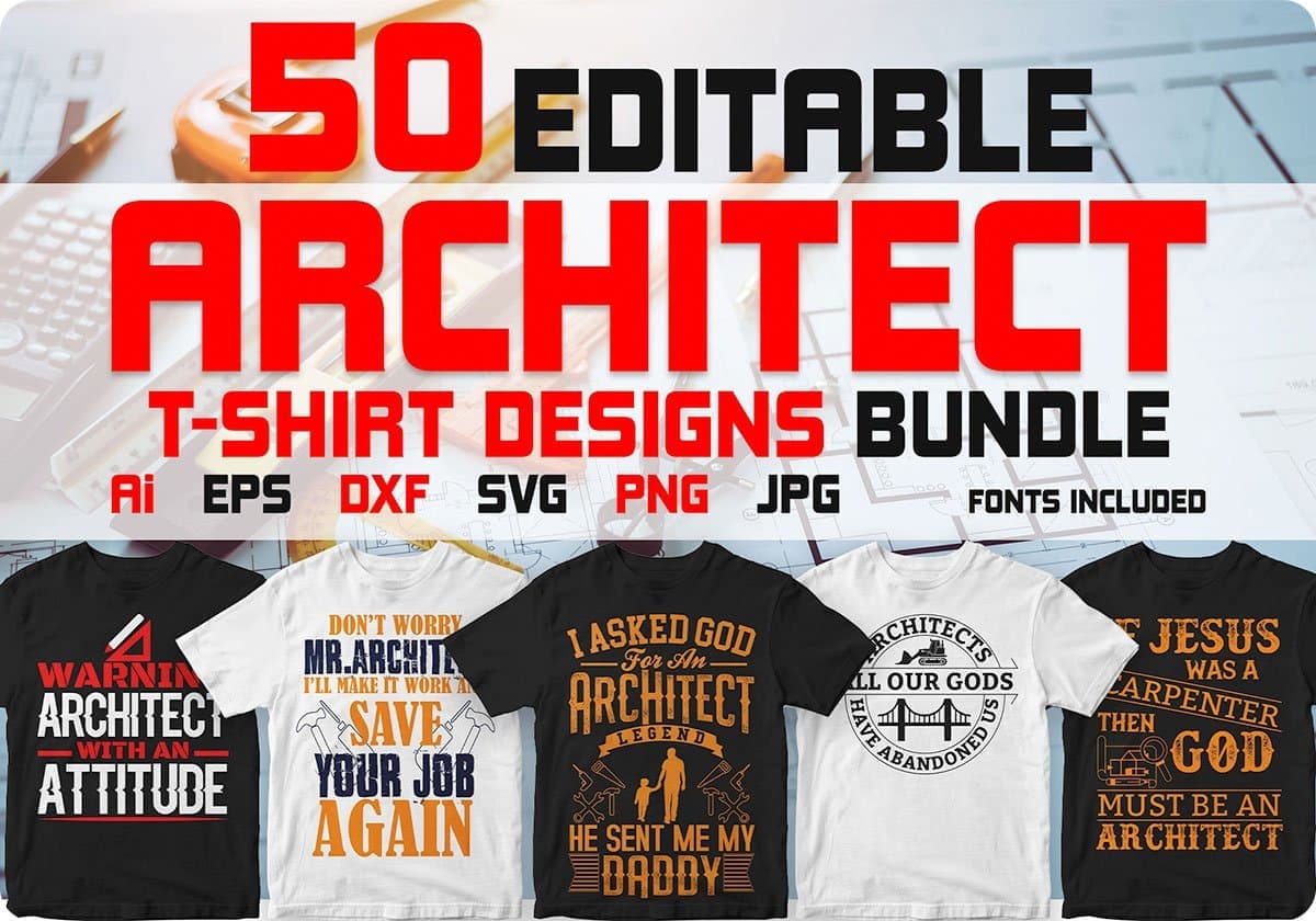 Architect 50 Editable T shirt Designs Bundle Part 1