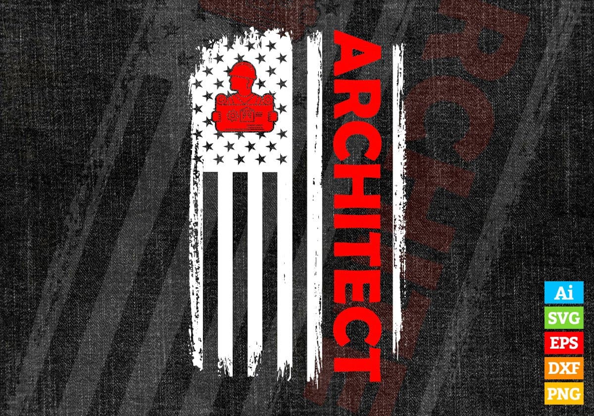 Architect USA Flag Proud Professions Gift Editable Vector T-shirt Design in Ai Svg Files